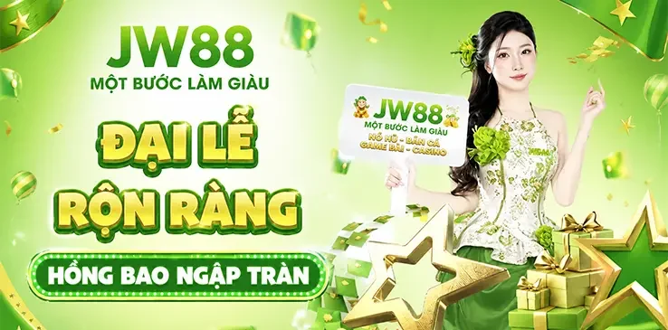 Đại lễ rộn ràng tại JW88
